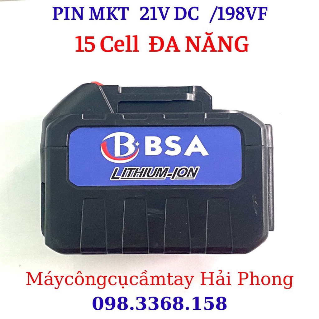 PIN & SẠC 21V DC. PIN 15 CELL .CHÂN PIN MKT ĐỜI MỚI (MÁY KHOAN, MÀI, RỬA XE, CƯA, VẶN VÍT , MÁY SIẾT MỞ ỐC ,THỔI BỤI...