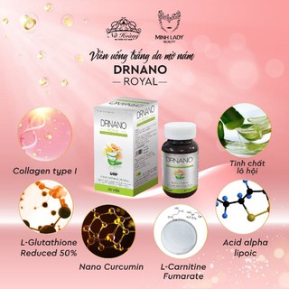 viên uống trắng da mờ nám ROYAL NANO
