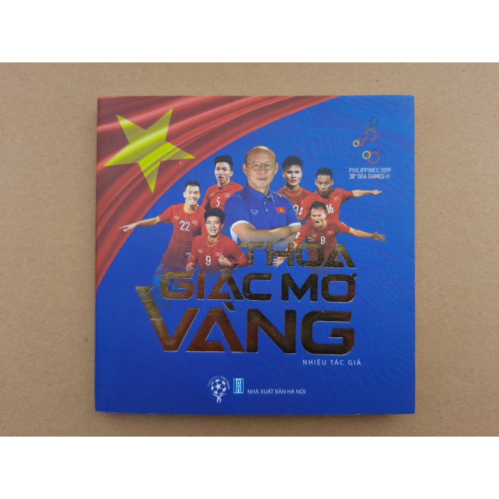 Sách - Thỏa giấc mơ vàng - Câu chuyện lịch sử đến thế hệ vàng của bóng đá Việt Nam và hlv Park Hang Seo