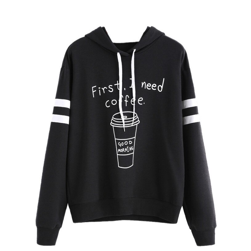 Áo Hoodie Tay Dài In Chữ first i need coffee Thời Trang 2019 Cho Nữ