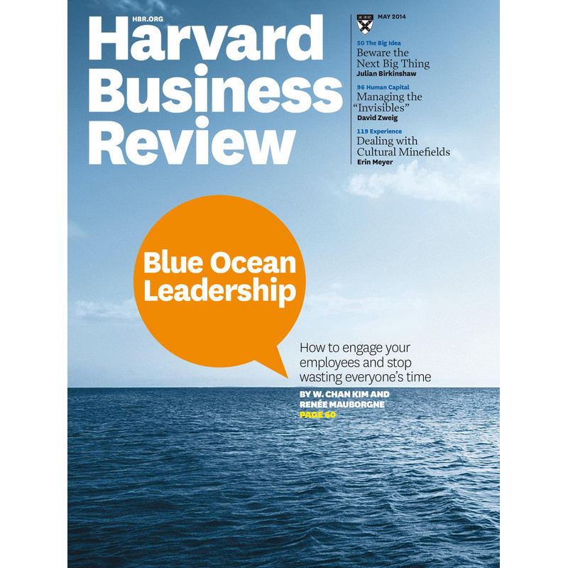 Harvard Business - Blue Ocean Leadership - How To Engage Your Employees And Stop Wasting Everyone_s Time