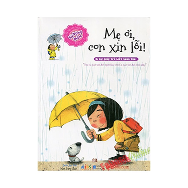 Sách - Bí Kíp Rèn Luyện Kỹ Năng Mềm_ Mẹ Ơi, Con Xin Lỗi! - Bí Kíp Giúp Trẻ Biết Quan Tâm
