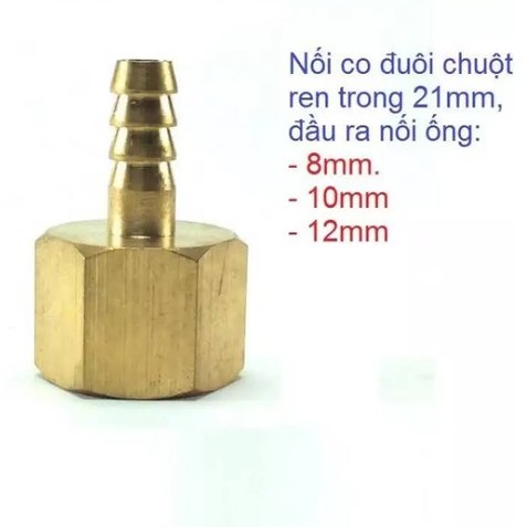 Nối ren trong 21mm đuôi chuột 8mm, 10mm...(chất liệu đồng thau)