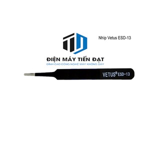 Nhíp gắp linh kiện điện tử vetus esd - 13