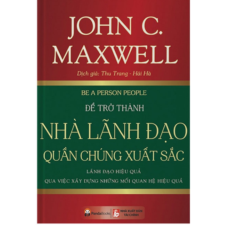 Sách - Combo Để Trở Thành Nhà Lãnh Đạo Quần Chúng Xuất Sắc + Lãnh Đạo Giỏi Hỏi Câu Hỏi Hay (Bộ 2 Cuốn)
