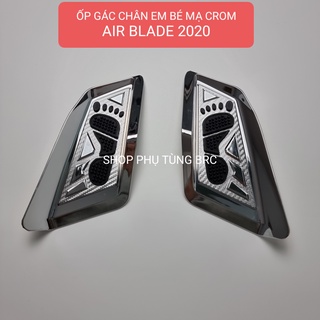 Ốp gác chân em bé mạ CROM xe AIR BLADE 2020 ( 1 cặp ).