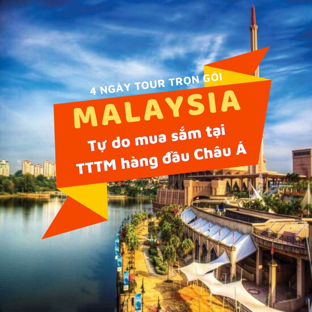 Malaysia : Kuala Lumpur - Tự do mua sắm tại TTTM hàng đầu Châu Á