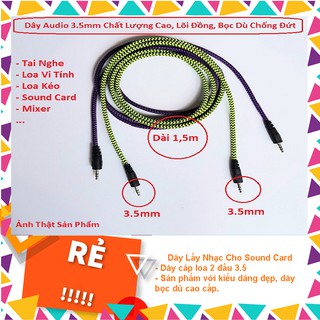 Dây Lấy Nhạc Cho Sound Card Thu Âm Dài 1,5m Bọc Dù Chống Đứt, Dây Audio 2 Đầu 3.5mm
