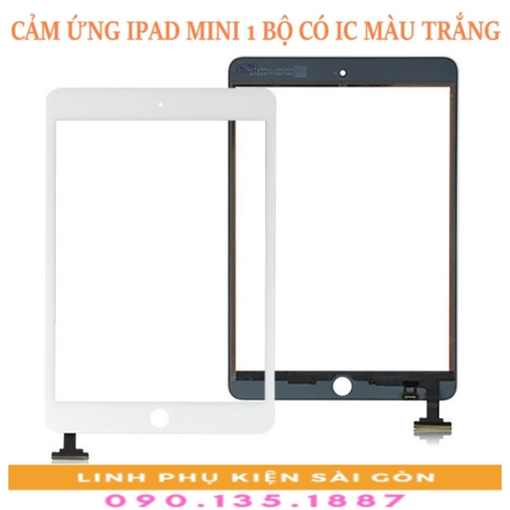 CẢM ỨNG IPAD MINI 1 BỘ CÓ IC MÀU TRẮNG