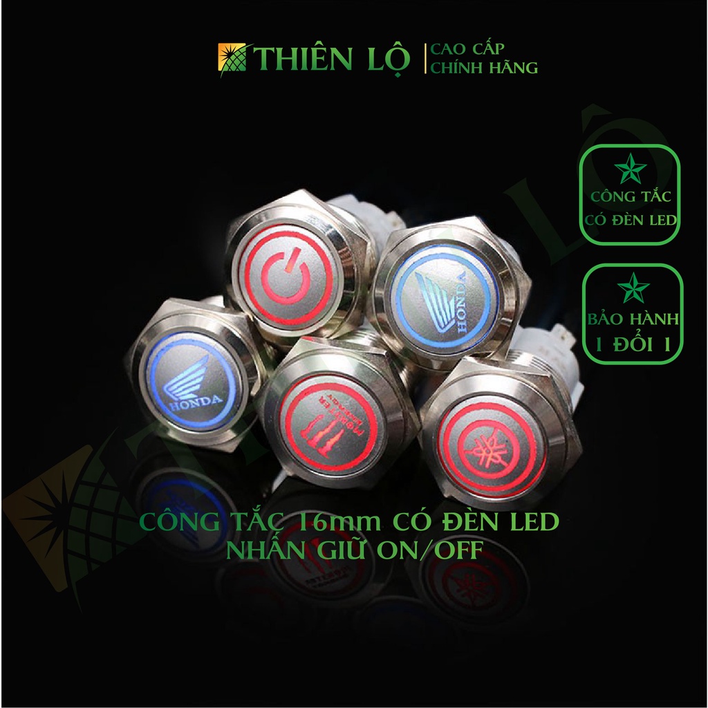 Công tắc INOX chống nước nhấn giữ có đèn led 16mm Honda - Yamaha - Monster- Power  Tặng kèm giắc cắm  của Thiên Lộ