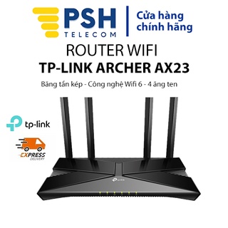 Router Wifi Tp-Link Archer AX23, bộ phát wifi 6 băng tần kép AX23 PSH Telecom