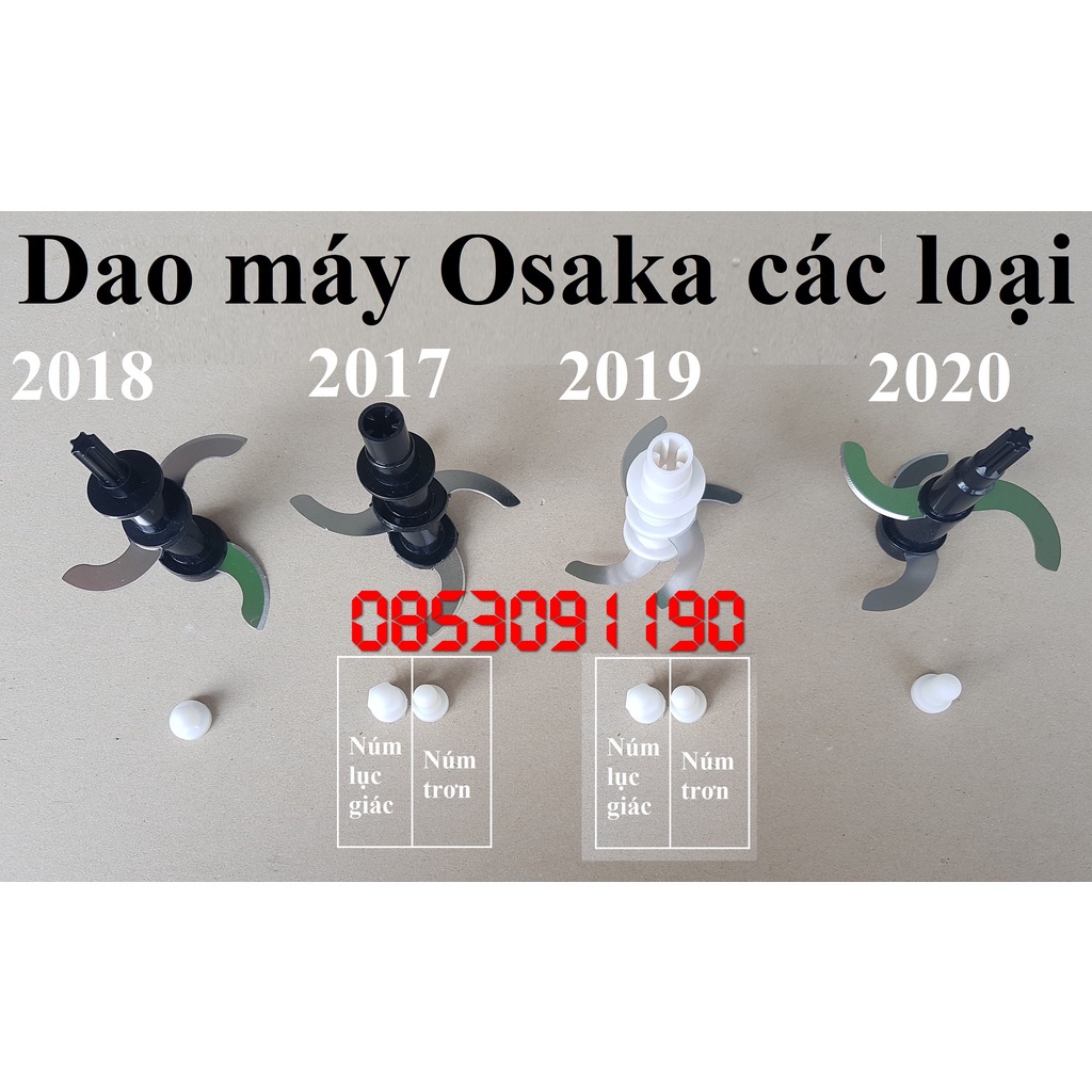 Phụ kiện máy xay- Lưỡi dao osaka phiên bản 2019