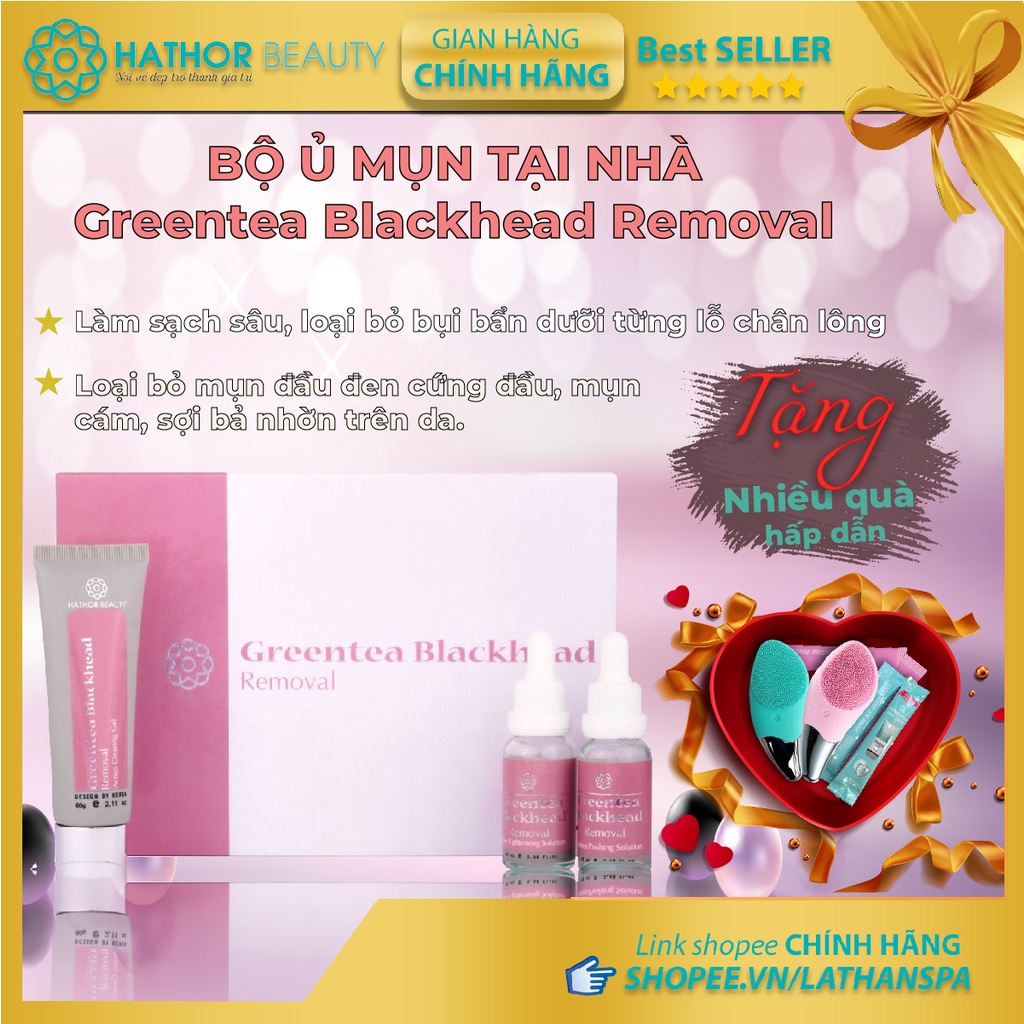 Ủ mụn đầu đen, mụn cám, mụn ẩn [kèm thêm quà tặng hấp dẫn] - Greentea Blackhead Removal | Hathor Beauty | BigBuy360 - bigbuy360.vn