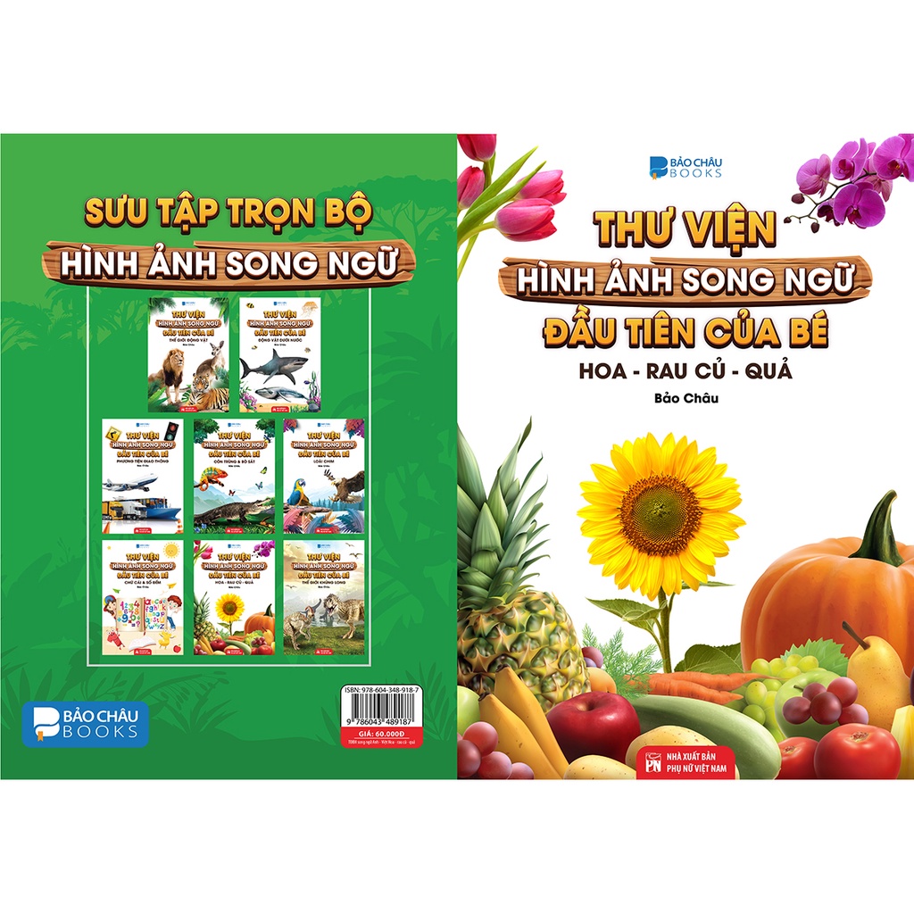 Sách -Thư Viện Hình Ảnh Song Ngữ Đầu tiên Của Bé Về Hoa - Rau củ - Quả