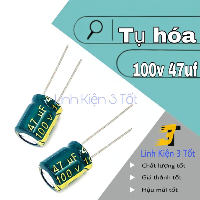 ( Túi 5 con ) Tụ hóa 100v 47uf