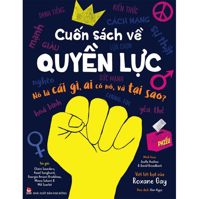 Sách - Cuốn Sách Về Quyền Lực - Nó Là Cái Gì, Ai Có Nó, Và Tại Sao ? - Nxb Kim Đồng