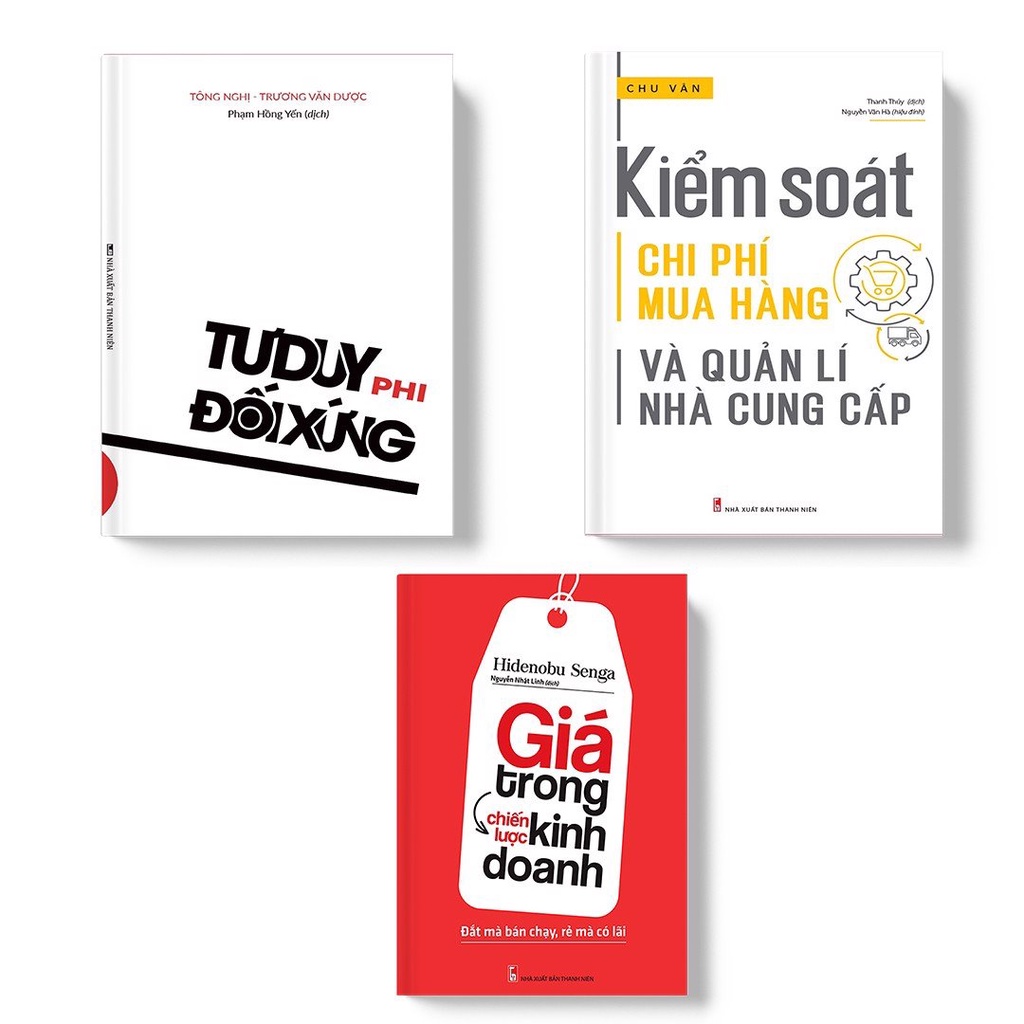 Sách: Combo Kiểm Soát Chi Phí Mua Hàng + Giá Trong Chiến Lược Kinh Doanh + Tư Duy Phi Đối Xứng