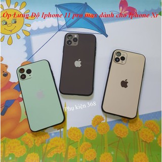 Ốp lưng Độ Iphone 11 Pro max dành cho Iphone Xr - Pk368