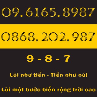 SIM TOMATO VIETTEL 1O SỐ ĐUÔI 987 = LÙI NHƯ TIẾN - TIỀN NHƯ NÚI