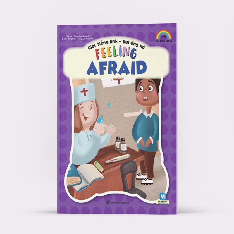 Sách - Giỏi Tiếng Anh - Vui Ứng Xử - Feeling Afraid