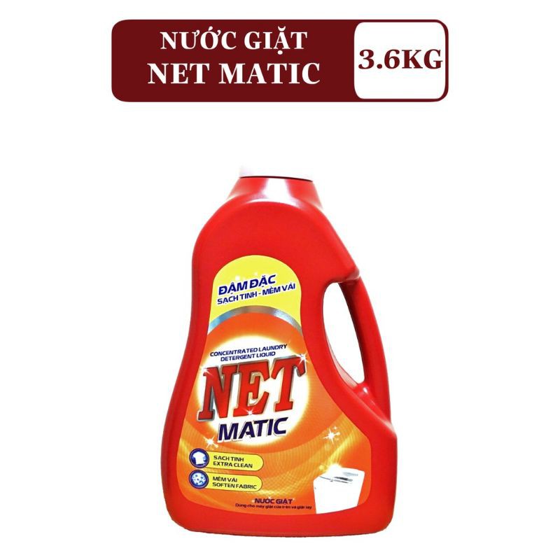 Nước giặt đậm đặc Net Matic 3,6kg