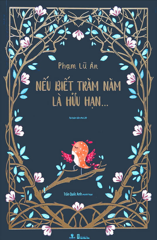 Sách Nếu Biết Trăm Năm Là Hữu Hạn (Tái Bản 2018) (Bìa Cứng)