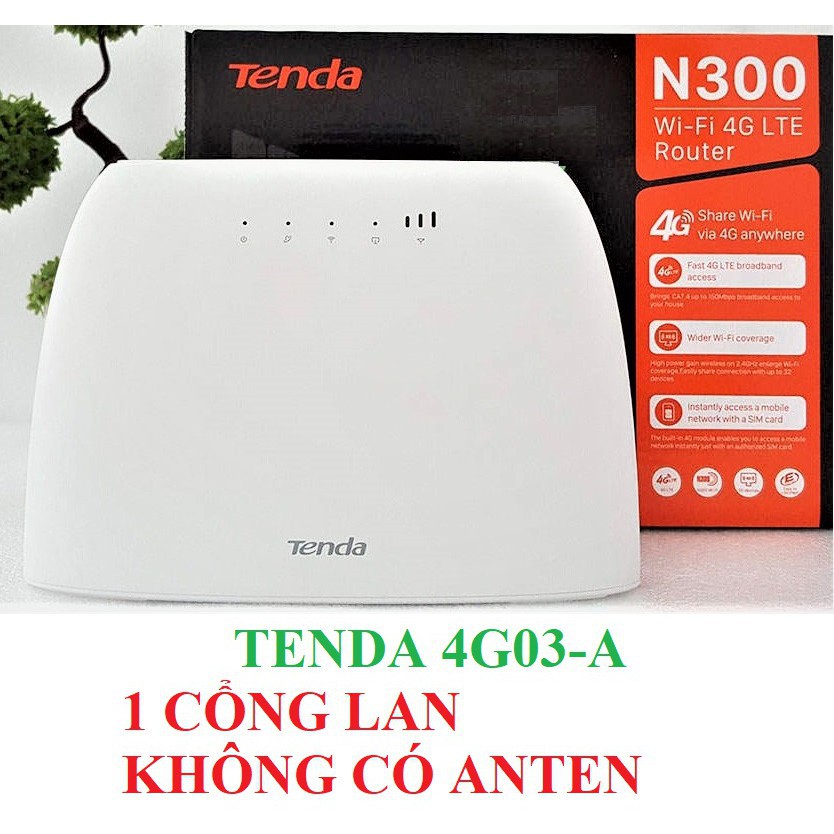 XẢ TẾT XẢ TẾT Bộ Phát Wifi 4G LTE Tenda 4G03 Chuẩn N300 Có Cổng Lan - Hàng Chính Hãng, BH 36 tháng