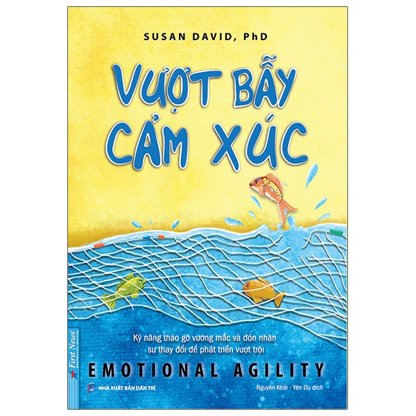 Sách Vượt Bẫy Cảm Xúc - Emotional Agility