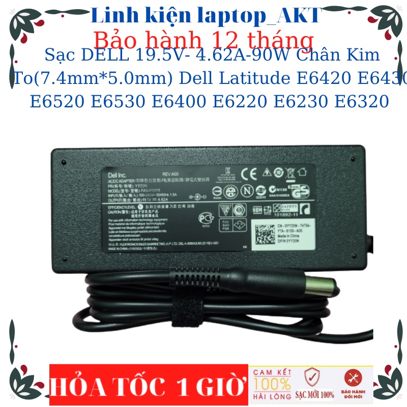 Sạc DELL 19.5V- 4.62A-90W Chân Kim To Dell Latitude 7380 E6420 E6430 E6520 E6530 E6400 E6220 E6230 E6320