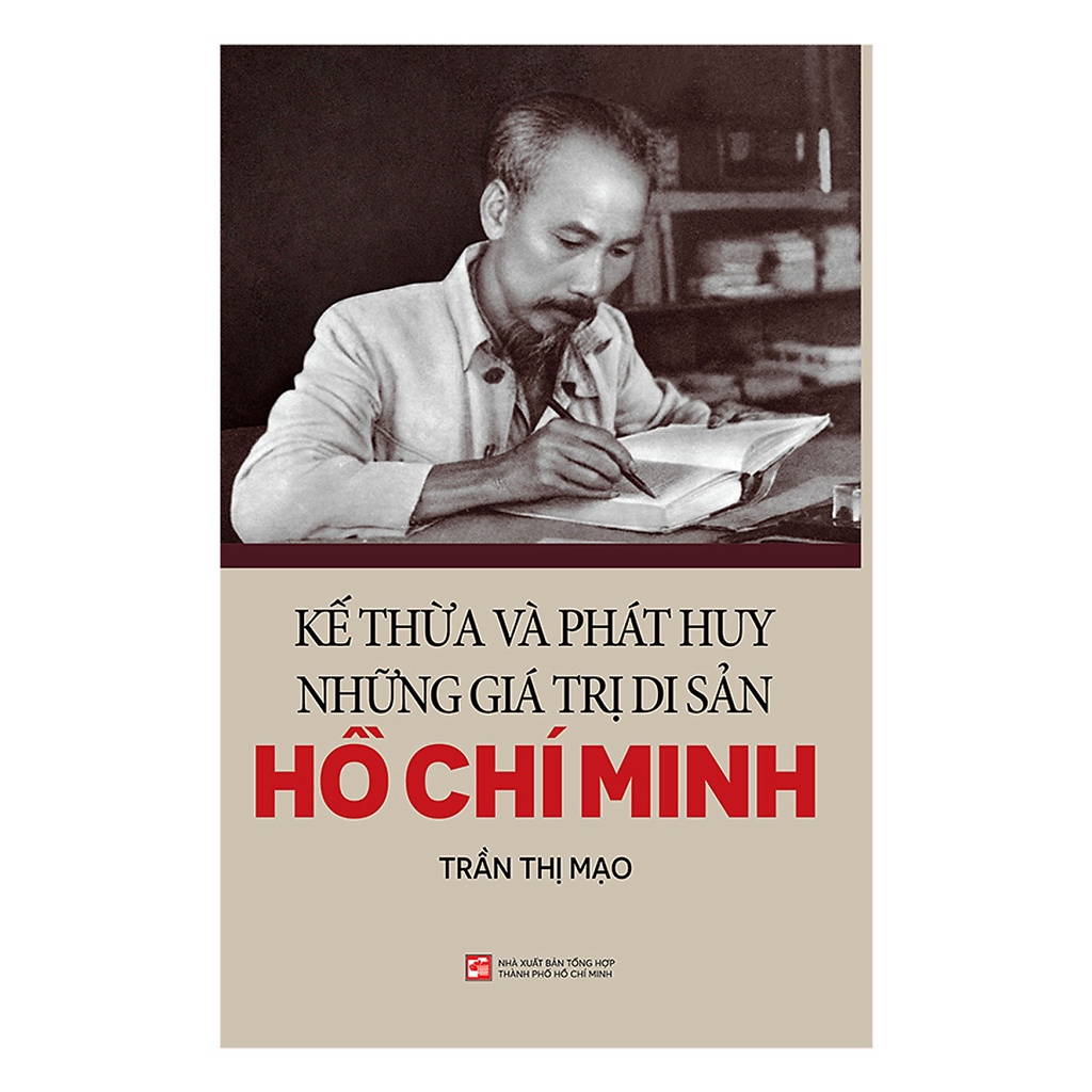 [Mã BMBAU50 giảm 7% đơn 99K] Sách Kế thừa và phát huy những giá trị di sản Hồ Chí Minh