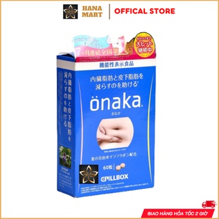Viên uống giảm mỡ bụng Onaka Pillbox 60 viên nội địa Nhật Bản đào thải chất béo, giảm mỡ thừa vùng bụng, chống lão hoá