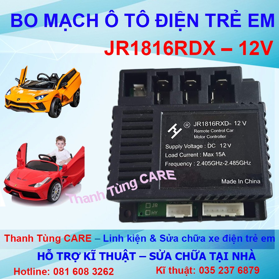 Bo mạch xe điện trẻ em JR1816RXD - 12V, Bo mạch điều khiển từ xa cho Ô tô, Xe máy điện trẻ em ( Hàng theo xe )