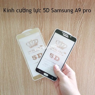 Samsung A9 pro|| Kính Cường lực 5D Full màn hình Samsung A9 pro (2016)