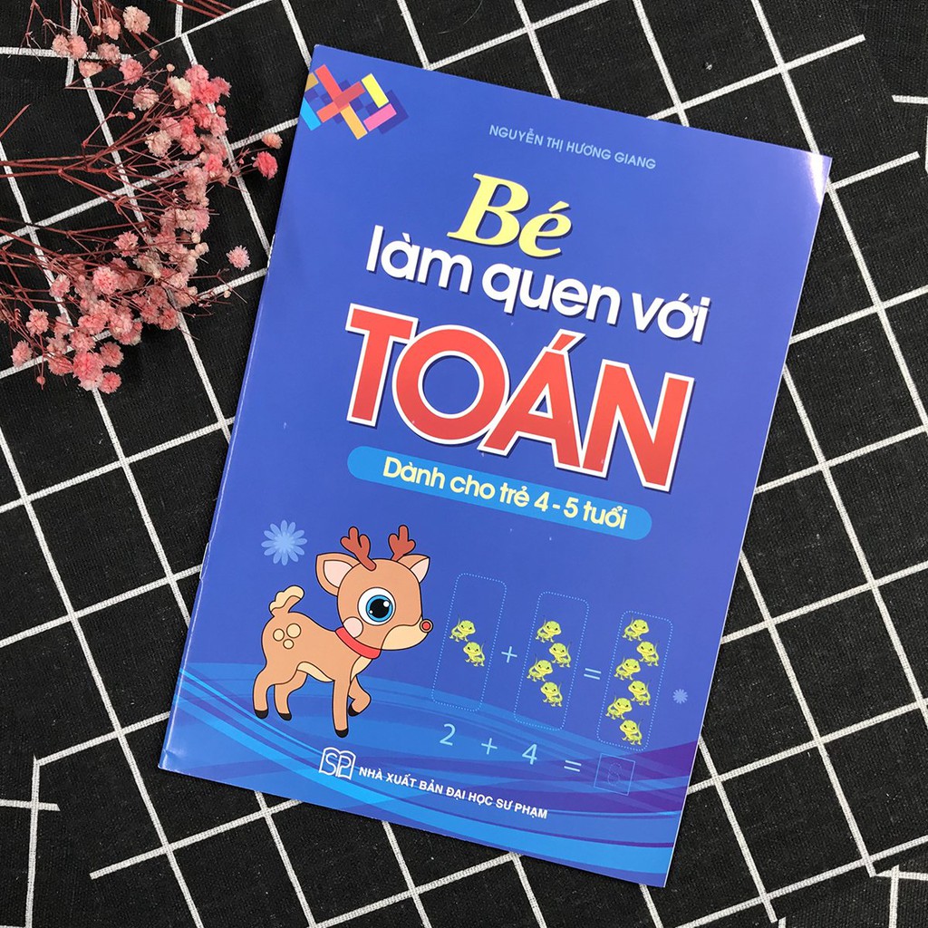 Sách - Bé Làm Quen Với Toán (4-5 Tuổi)