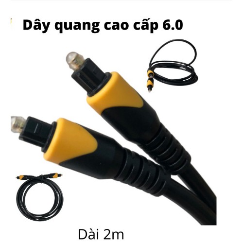 Dây Audio Quang 6.0 (Toslink, Optical) Dài 2m-Sản phẩm cao cấp 2021