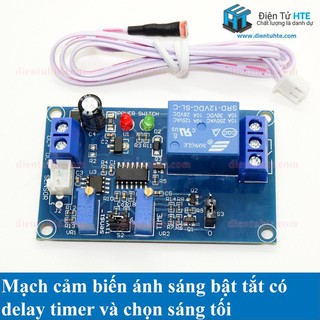 Mạch cảm biến ánh sáng bật tắt có delay độ trễ 05V 12V