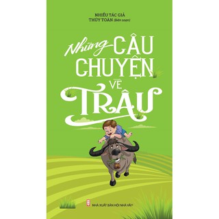 Những Câu Chuyện Về Trâu