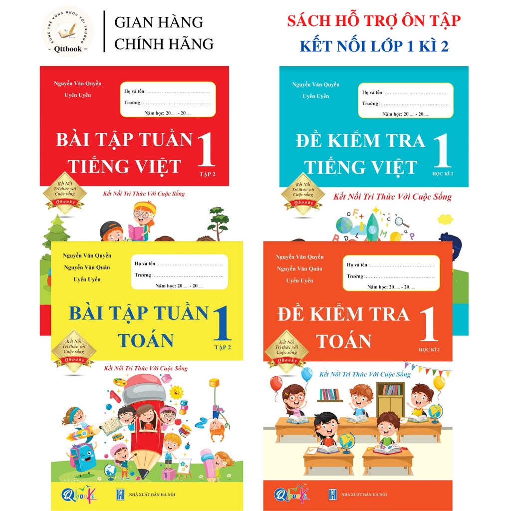 - (Bộ 4 quyển ): bài tập tuần và đề kiểm tra toán , tiếng việt 1 học kì 2
