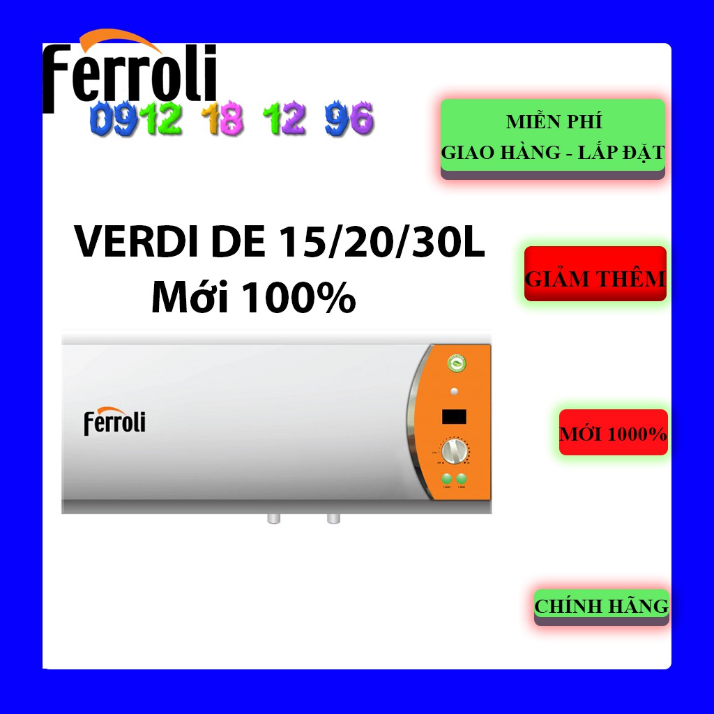 FREESHIP - Máy nước nóng gián tiếp Ferroli Verdi DE 15 Lít - 20 Lít - 30 Lít