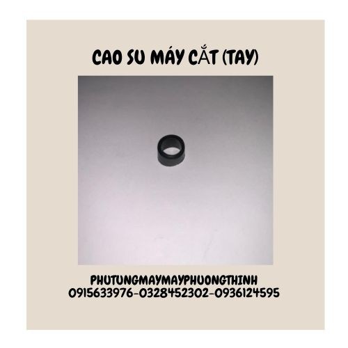 CAO SU MÁY CẮT (TAY)