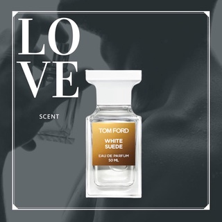 𝑳𝒐𝒗𝒆.𝑺𝒄𝒆𝒏𝒕 - Nước hoa Tom Ford White Suede 10ml