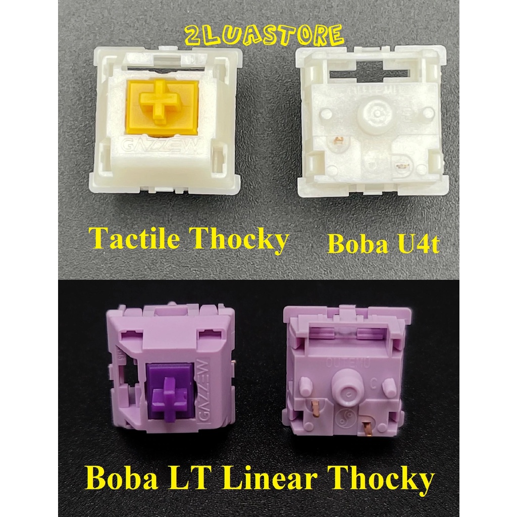 Công tắc bàn phím cơ Switch Gazzew Boba U4T Tactile Thocky | Boba LT Linear Thocky