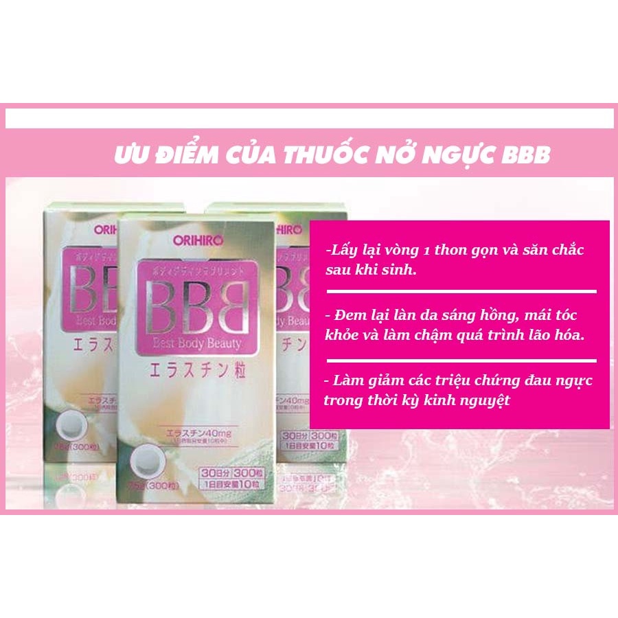 Viên Uống ORIHIRO BBB Best Beauty Body Tăng Kích Thước Và Săn Chắc Ngực 300 Viên/Hộp
