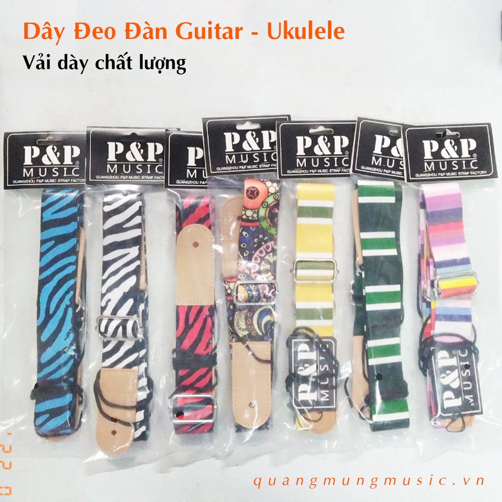 Dây Đeo Đàn Guitar - Ukulele Cao Cấp Chính Hãng P&amp;P