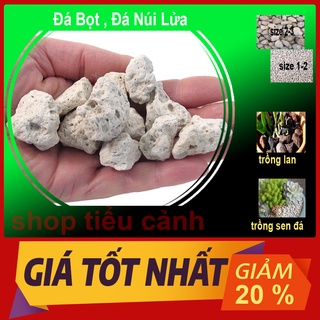 Đồ trồng lan, giá thể trồng lan,Đá núi lửa, Đá bọt biển trồng Lan 1KG