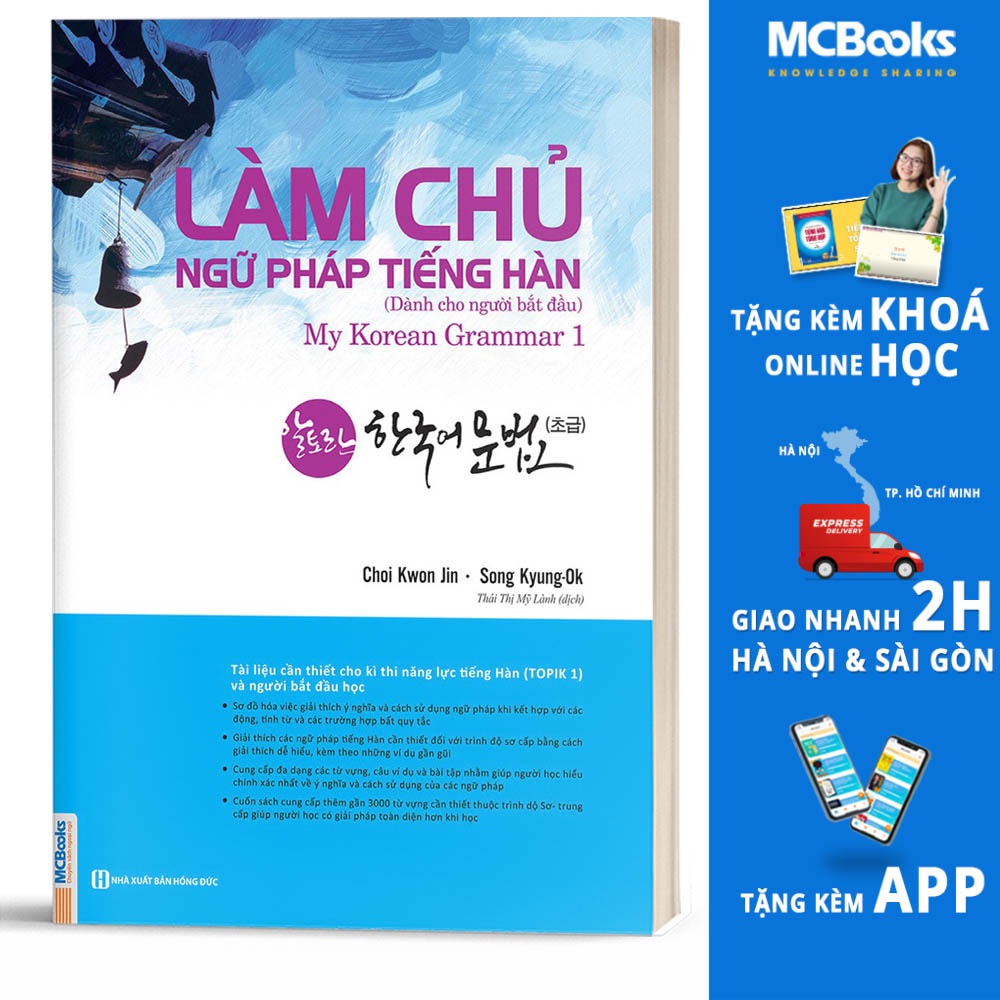 Sách - Làm chủ ngữ pháp tiếng Hàn - dành cho người bắt đầu (My Korean Grammar I) - MCBooks