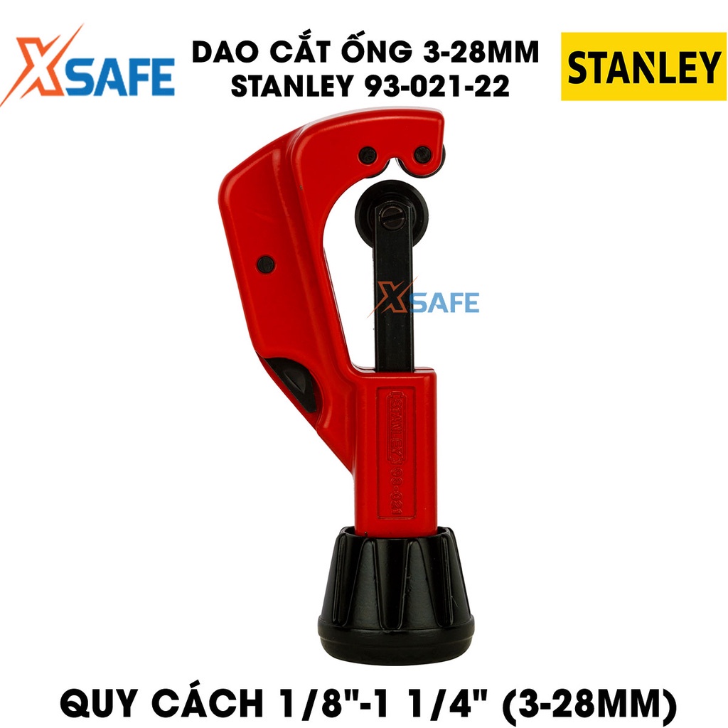 Dao cắt ống STANLEY lưỡi hợp kim thép Dụng cụ cắt ống Stanley gia công tỉ mỉ, rất cứng cáp, sắc bén, vết cắt đẹp