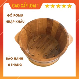 Chậu ngâm chân gỗ pơmu - có hạt massage - hàng cao cấp loại 1 - bảo hành 6 tháng