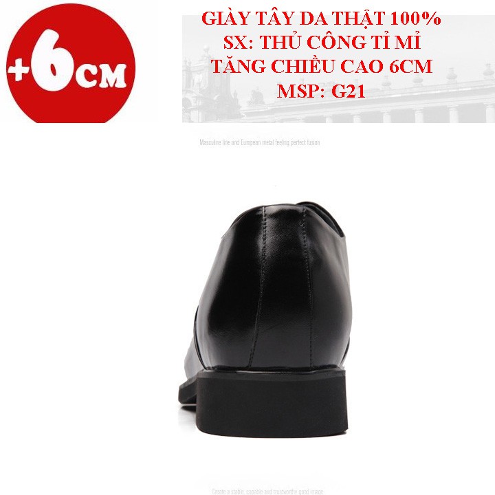 GIÀY TĂNG CHIỀU CAO NAM 6CM - DA BÒ NGUYÊN CHẤT 100% - NHẬP KHẨU CHÂU ÂU - G21