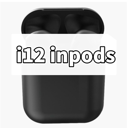 Tai Nghe i12 Inpods 12 TWS Bluetooth 5.0 Không Dây Kèm Hộp Sạc